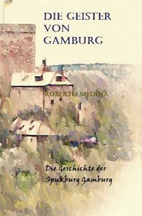 Produktbild: Die Geister von Gamburg