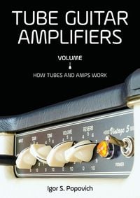 Produktbild: Tube Guitar Amplifiers Volume 1