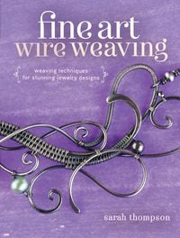 Produktbild: Fine Art Wire Weaving