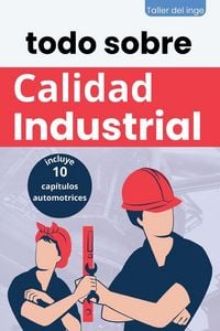 Produktbild: Todo sobre Calidad Industrial