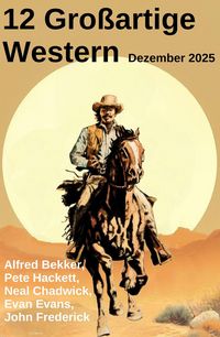 Produktbild: 12 Gro&szlig;artige Western Dezember 2025