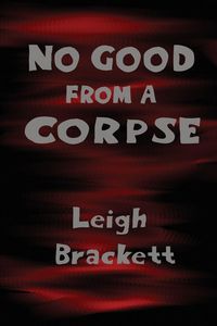 Produktbild: No Good from a Corpse