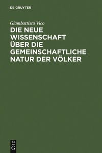 Produktbild: Die neue Wissenschaft &uuml;ber die gemeinschaftliche Natur der V&ouml;lker