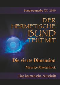 Bild vom Artikel Die vierte Dimension vom Autor Maurice Maeterlinck