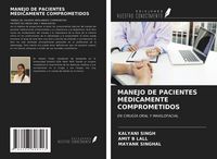 Produktbild: Manejo De Pacientes M&eacute;dicamente Comprometidos