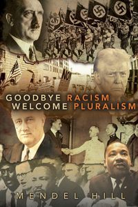 Produktbild: Goodbye Racism, Welcome Pluralism