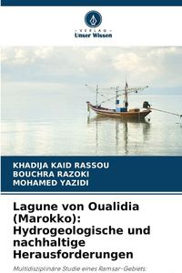 Produktbild: Lagune von Oualidia (Marokko): Hydrogeologische und nachhaltige Herausforderungen