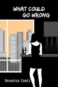 Produktbild: What Could Go Wrong (Superhero Stories: The W Series, #7)