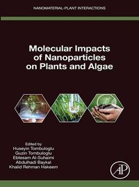 Produktbild: Molecular Impacts of Nanoparticles on Plants and Algae