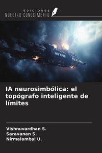 Produktbild: IA neurosimb&oacute;lica: el top&oacute;grafo inteligente de l&iacute;mites