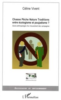 Produktbild: Chasse Peche Nature Traditionsentre ecologisme et poujadism