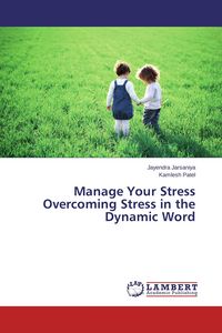 Produktbild: Manage Your Stress Overcoming Stress in the Dynamic Word