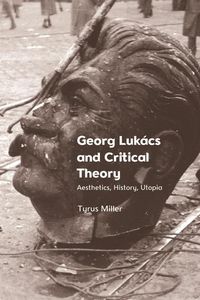 Produktbild: Georg Lukacs and Critical Theory