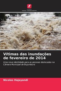 Produktbild: V&iacute;timas das inunda&ccedil;&otilde;es de fevereiro de 2014