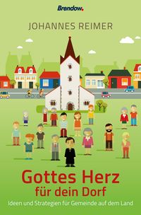 Produktbild: Gottes Herz f&uuml;r dein Dorf