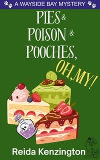 Produktbild: Pies & Poison & Pooches, Oh, My!