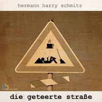 Produktbild: Die geteerte Stra&szlig;e