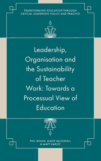 Produktbild: Leadership, Organisation and the Sustainability of Teacher Work