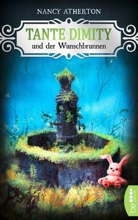 Produktbild: Tante Dimity und der Wunschbrunnen