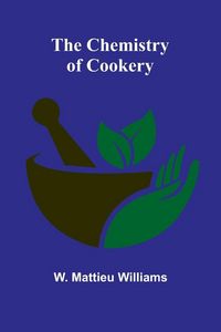 Produktbild: The Chemistry of Cookery