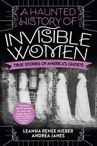 Produktbild: A Haunted History of Invisible Women