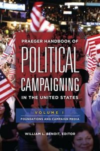 Produktbild: Praeger Handbook of Political Campaigning in the United States
