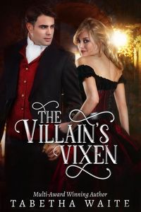 Produktbild: The Villain's Vixen (Wanton Wastrels, #5)