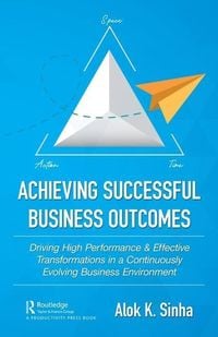 Produktbild: Sinha, A: Achieving Successful Business Outcomes
