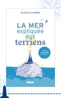 Produktbild: La mer expliqu&eacute;e aux terriens