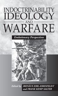Produktbild: Indoctrinability, Ideology and Warfare