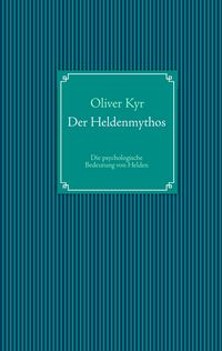 Produktbild: Der Heldenmythos