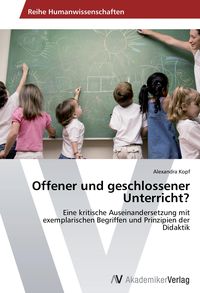 Produktbild: Offener und geschlossener Unterricht?