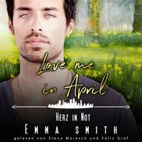 Produktbild: Love me in April: Herz in Not
