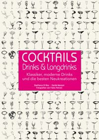 Bild vom Artikel Cocktails, Drinks & Longdrinks vom Autor Gianfranco Di Niso