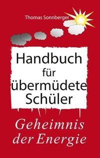 Produktbild: Handbuch f&uuml;r &uuml;berm&uuml;dete Sch&uuml;ler