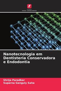 Produktbild: Nanotecnologia em Dentisteria Conservadora e Endodontia