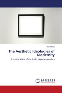 Produktbild: The Aesthetic Ideologies of Modernity