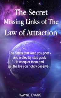 Produktbild: The Secret Missing Links of The Law of Attraction: (Law of Attraction Book 1)