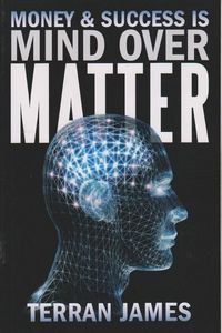 Produktbild: Money & Success Is Mind Over Matter