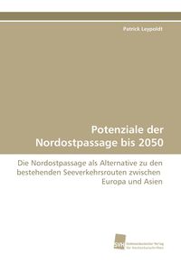 Produktbild: Potenziale der Nordostpassage bis 2050