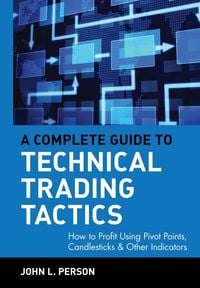 Produktbild: A Complete Guide to Technical Trading Tactics