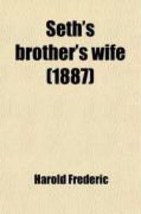 Produktbild: Seth's Brother's Wife (1887)