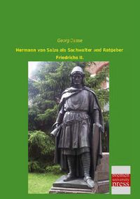 Produktbild: Hermann von Salza als Sachwalter und Ratgeber Friedrichs II.
