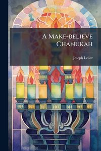 Produktbild: A Make-believe Chanukah