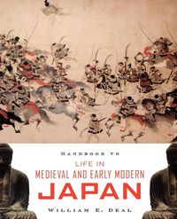 Produktbild: Handbook to Life in Medieval and Early Modern Japan