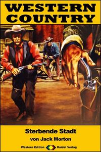 Produktbild: WESTERN COUNTRY 381: Sterbende Stadt
