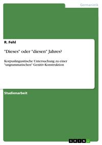 Produktbild: 'Dieses' oder 'diesen' Jahres?