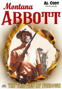 Produktbild: Montana Abbott 9: The Tail Dies at Sundown