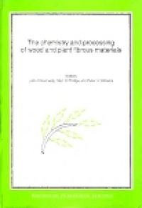 Produktbild: The Chemistry and Processing of Wood and Plant Fibrous Material