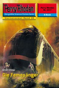 Produktbild: Perry Rhodan 2217: Die Femes&auml;nger